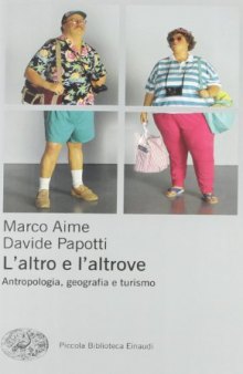 L'altro e l'altrove. Antropologia, geografia e turismo