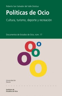 Políticas de ocio: cultura, turismo, deporte y recreación  