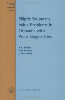 Elliptic Boundary Value Problems in Domains with Point Singularities