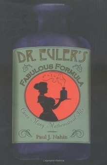 Dr. Euler's fabulous formula: cures many mathematical ills