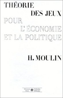 Théorie des jeux pour l'économie et la politique