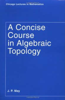 A Concise Course in Algebraic Topology