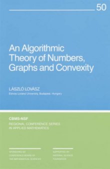 An Algorithmic Theory of Numbers, Graphs and Convexity