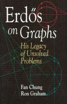 Erdos on Graphs: His Legacy of Unsolved Problems