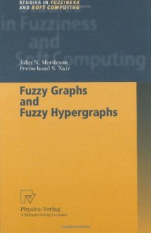 Fuzzy Graphs and Fuzzy Hypergraphs