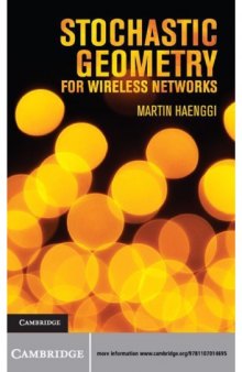 Stochastic Geometry for Wireless Networks