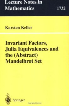 Invariant Factors, Julia Equivalences and the (Abstract) Mandelbrot Set