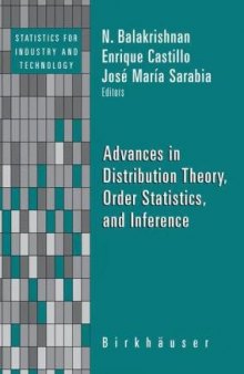 Advances in Distribution Theory, Order Statistics, and Inference (Statistics for Industry and Technology)