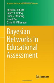 Bayesian Networks in Educational Assessment