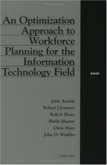 An Optimization Approach to Workforce Planning for the Information Technology Field