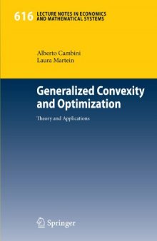 Generalized convexity and optimization: theory and applications