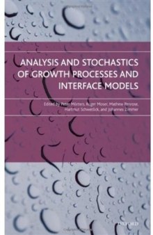 Analysis and stochastics of growth processes and interface models