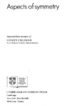 Aspects of symmetry: selected Erice lectures of Sidney Coleman