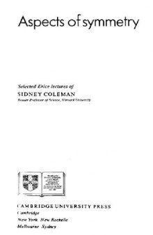 Aspects of symmetry: selected Erice lectures of Sidney Coleman