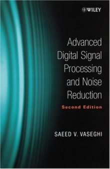 Advanced digital signal processing and noise reduction