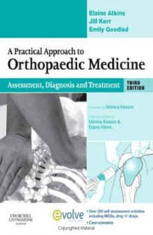 A Practical Approach to Orthopaedic Medicine: Assessment, Diagnosis, Treatment