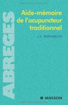 Aide-mémoire de l'acupuncteur traditionnel