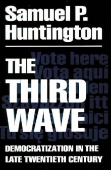 The third wave: democratization in the late twentieth century