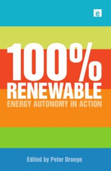 100 Per Cent Renewable: Energy Autonomy in Action