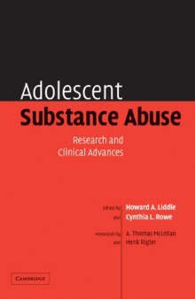 Adolescent Substance Abuse: Research and Clinical Advances