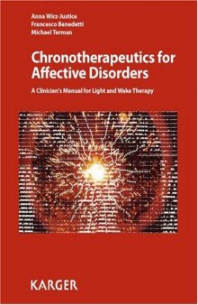 Chronotherapeutics for Affective Disorders: A Clinician's Manual for Light and Wake Therapy