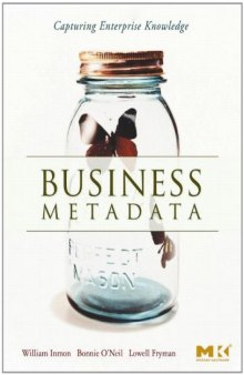 Business Metadata: Capturing Enterprise Knowledge