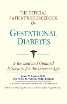The Official Patient's Sourcebook on Gestational Diabetes
