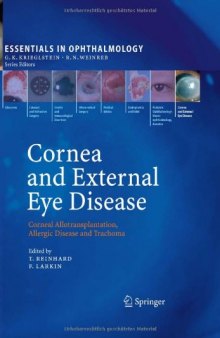 Cornea and External Eye Disease: Corneal Allotransplantation, Allergic Disease and Trachoma