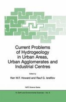 Current Problems of Hydrogeology in Urban Areas, Urban Agglomerates and Industrial Centres