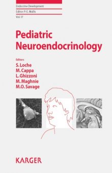 Pediatric Neuroendocrinology: Workshop May 17-19, 2009 Villasimius Cagliari Italy (Endocrine Development, Vol. 17)