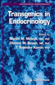 Transgenics in Endocrinology (Contemporary Endocrinology)