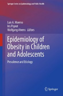 Epidemiology of Obesity in Children and Adolescents: Prevalence and Etiology