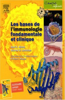 Les bases de l'immunologie fondamentale et clinique