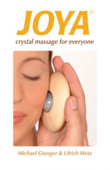 Joya: Crystal Massage for Everyone