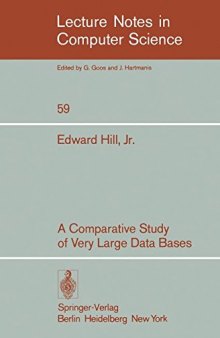 A Comparative Study of Very Large Data Bases