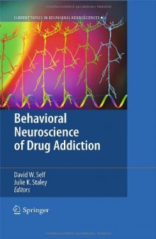 Behavioral Neuroscience of Drug Addiction