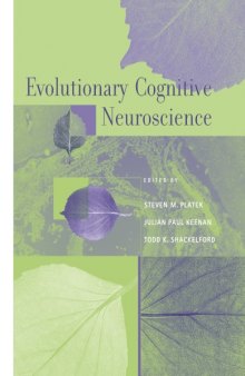 Evolutionary Cognitive Neuroscience