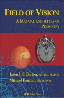 Field of Vision: A Manual and Atlas of Perimetry