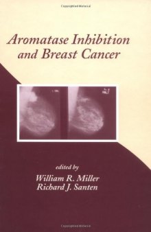 Aromatase Inhibition and Breast Cancer