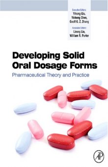 Developing Solid Oral Dosage Forms: Pharmaceutical Theory and Practice