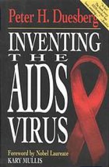 Inventing the AIDS virus