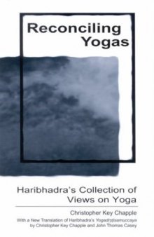 Reconciling Yogas: Haribhadra's Collection of Views on Yoga