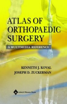 Atlas of Orthopaedic Surgery: A Multimedia Reference