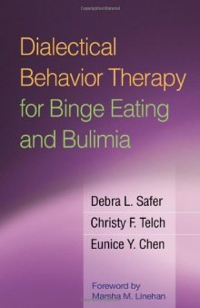 Dialectical Behavior Therapy for Binge Eating and Bulimia