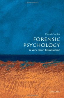 Forensic Psychology: A Very Short Introduction 