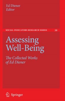 Assessing Well-Being: The Collected Works of Ed Diener