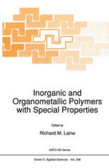 Inorganic and Organometallic Polymers with Special Properties