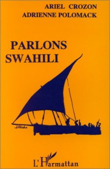 Parlons swahili: Langue et culture