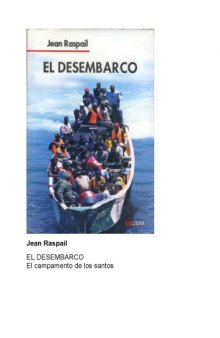 «El Campamento de los Santos» El Desembarco del Islam (1973-2016)