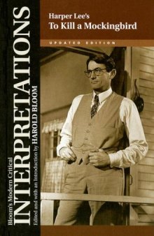 Harper Lee's To Kill a Mockingbird (Bloom's Modern Critical Interpretations)